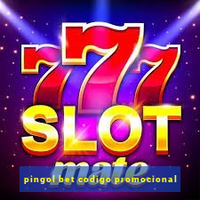 pingol bet codigo promocional